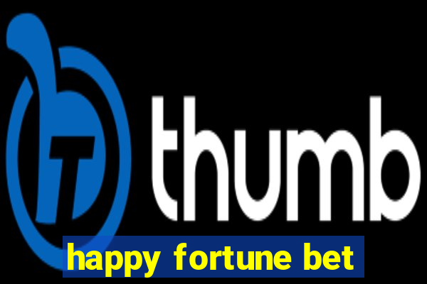 happy fortune bet